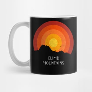 I Climb Mountains Mug